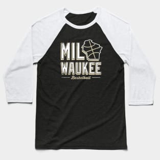 Milwaukee Basketball Baseball T-Shirt